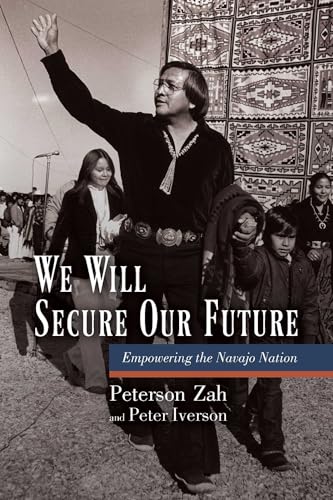 We Will Secure Our Future: Empowering the Navajo Nation